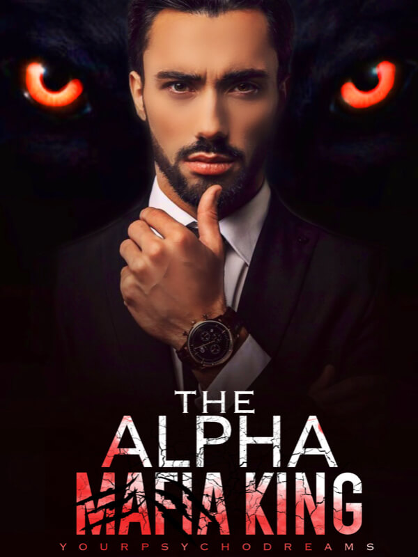 The Alpha Mafia King
